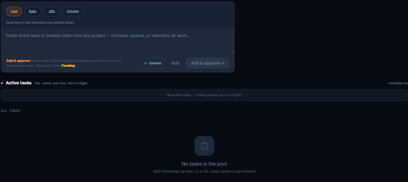 The empty Tasks page: the intake card with List, Epic, JQL and Create modes sits above an empty pool reading "No tasks in the pool"